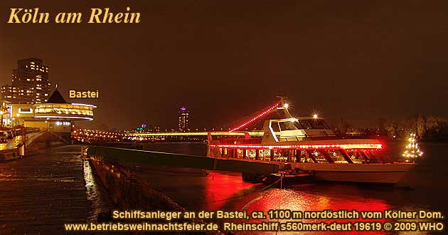 Weihnachtsfeier K�ln Rhein, Betriebsweihnachtsfeier Schifffahrt ab Bastei.